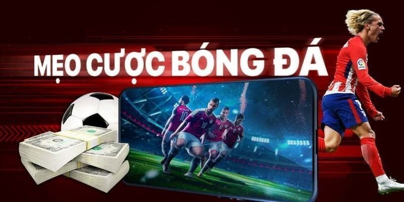 1001+ cách bắt kèo bóng đá dễ thắng - Bí kíp né “bẫy” nhà cái 4 cach-bat-keo-bong-da-khong-thua